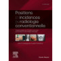 Positions et incidences en radiologie conventionnelle