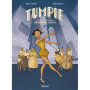 Tumpie - La Jeunesse tumultueuse de Joséphine Baker