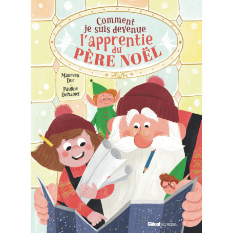 Comment je suis devenue l'apprentie du père Noël