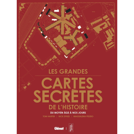 Les grandes cartes secrètes de l'histoire