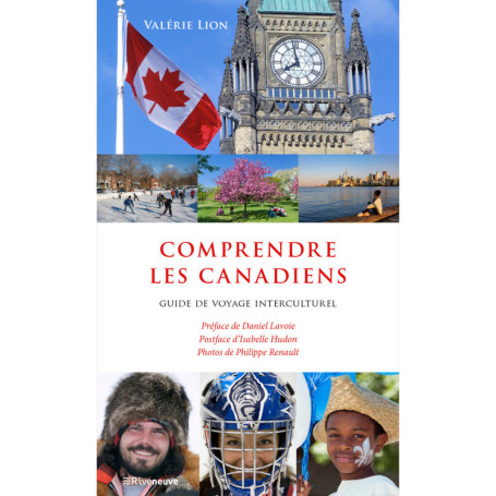 Comprendre les Canadiens - Guide de voyage interculturel