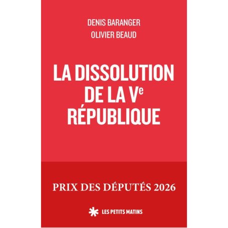 La Dissolution de la Ve République