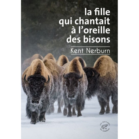 La Fille qui chantait à l'oreille des bisons