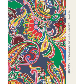 Liberty. Créations, Styles, Motifs.