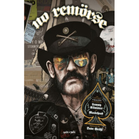 No Remörse, Histoires vraies illustrées de Lemmy Kilmister et Motörhead