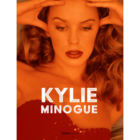 Kylie Minogue - En mode majeur