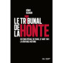 Le tribunal de la honte