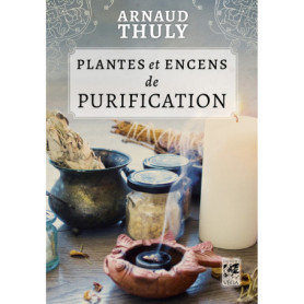 Plantes et encens de purification