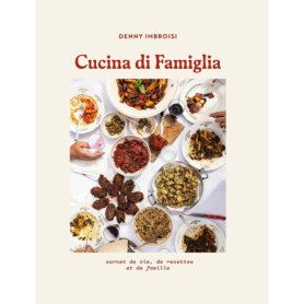 Cucina di Famiglia par Denny Imbroisi