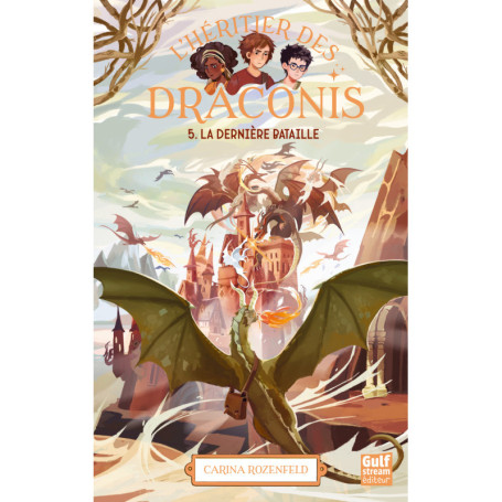 L'Héritier des Draconis - Tome 5 La Dernière Bataille