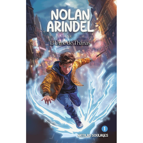 Nolan Arindel et l'Urne de Thanas