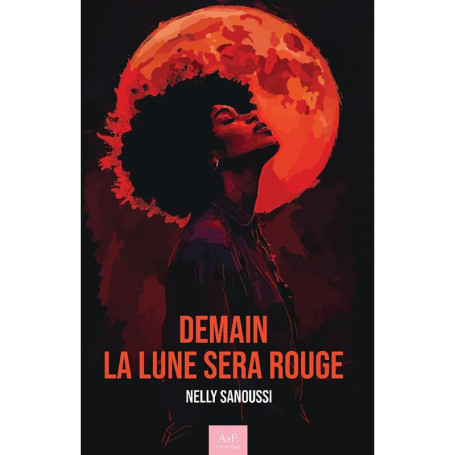 Demain la lune sera rouge