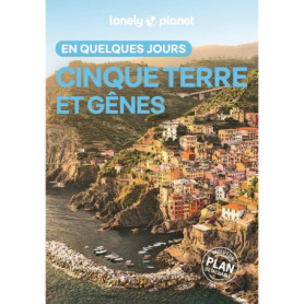 Cinque Terre et Gênes En quelques jours 3ed