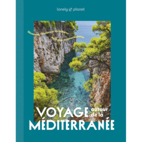 Voyage autour de la Méditerranée - À la découverte des pays du pourtour méditerranéen