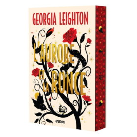 L'Aurore et la ronce (broché) - Georgia Leighton