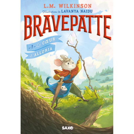 Bravepatte - Tome 01 Le Coeur d'Alluria (broché)