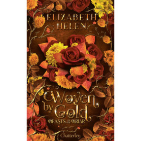 Beasts of the Briar - Tome 2 Woven by Gold - édition brochée