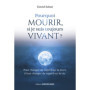 Pourquoi mourir, si je suis toujours vivant ?