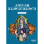 Le petit livre des saints et des saintes