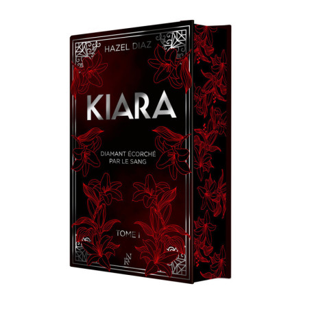 Kiara, diamant écorché par le sang - Tome 1 - édition Collector