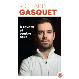 Richard Gasquet - A revers et contre tout