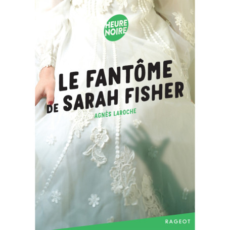 Le fantôme de Sarah Fisher