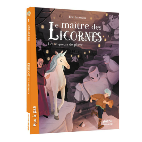 Le maître des licornes - Tome 5 Les seigneurs de pierre