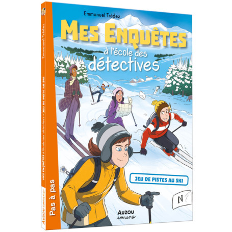 Mes enquêtes à l'école des détectives - Tome 04 Jeu de pistes au ski