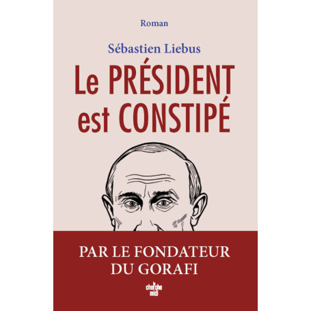 Le président est constipé