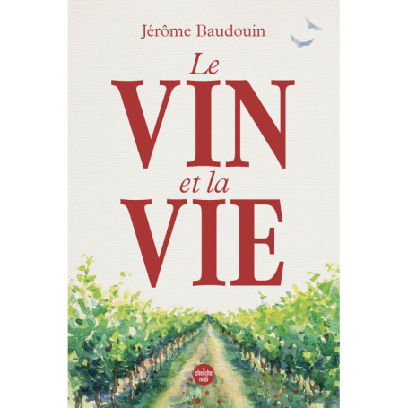 Le vin et la vie
