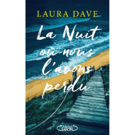 La nuit où nous l'avons perdu