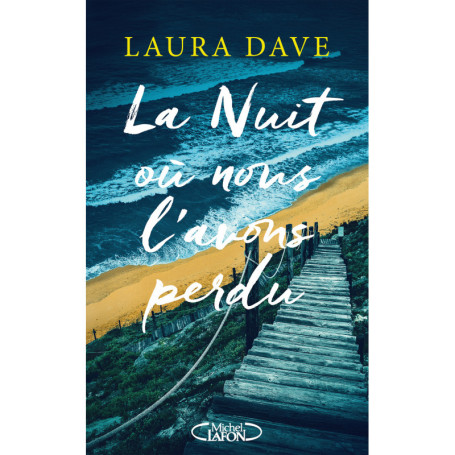 La nuit où nous l'avons perdu