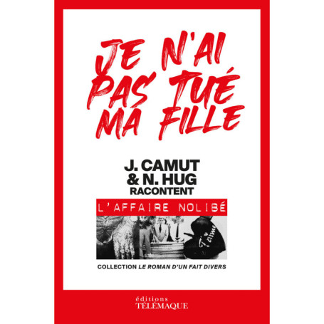 Je n'ai pas tué ma fille