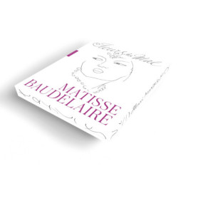 Les Fleurs du mal Matisse Baudelaire