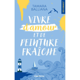 Vivre d'amour et de peinture fraîche