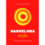 Little Book of Barcelona Style - L'histoire d'une capitale de la mode