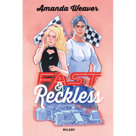 Racing Hearts, T1 : Fast & Reckless