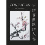 Confucius - Les Analectes - 2ème édition
