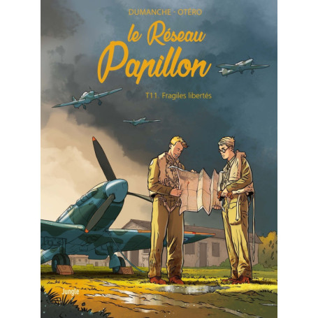 Le Réseau Papillon - Tome 11 Fragiles libertés