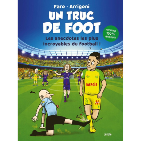 UN TRUC DE FOOT - Nouvelle édition