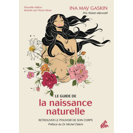Le guide de la naissance naturelle