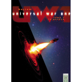Universal War One T01 - Genèse