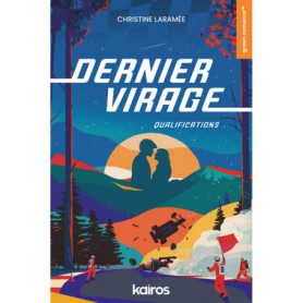 Dernier virage - Qualifications