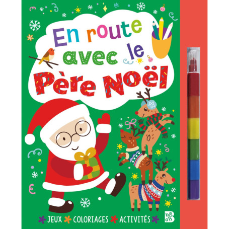 En route avec le Père Noël (livre avec feutre)