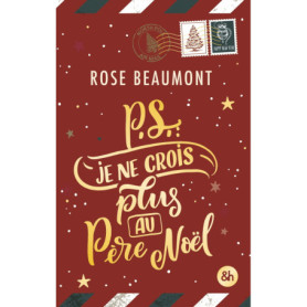 P.S. : Je ne crois plus au Père Noël !