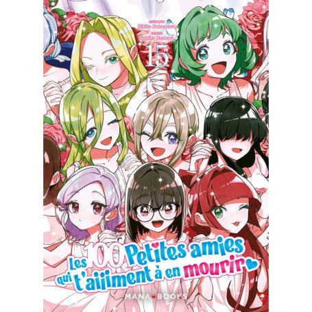 Les 100 petites amies qui t'aiiiment à en mourir T15