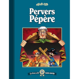 Les albums cultes Fluide Glacial - tome 01 : Pervers Pépère