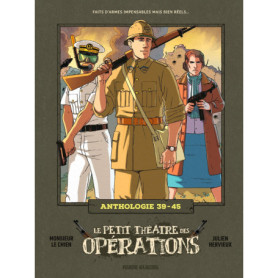 Le Petit Théâtre des opérations - Anthologie 39-45