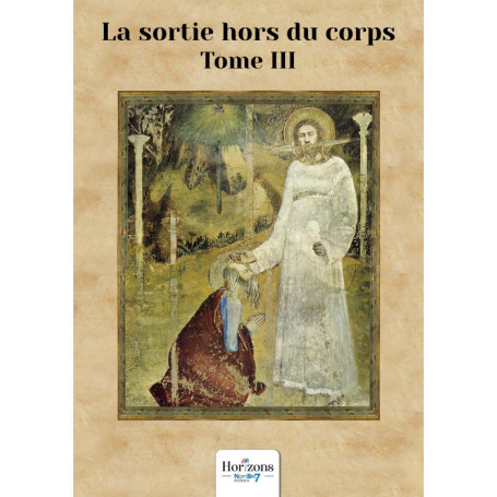 La sortie hors du corps - Tome 3