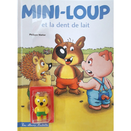 Mini-Loup et la dent de lait avec figurine : Mini-Pic